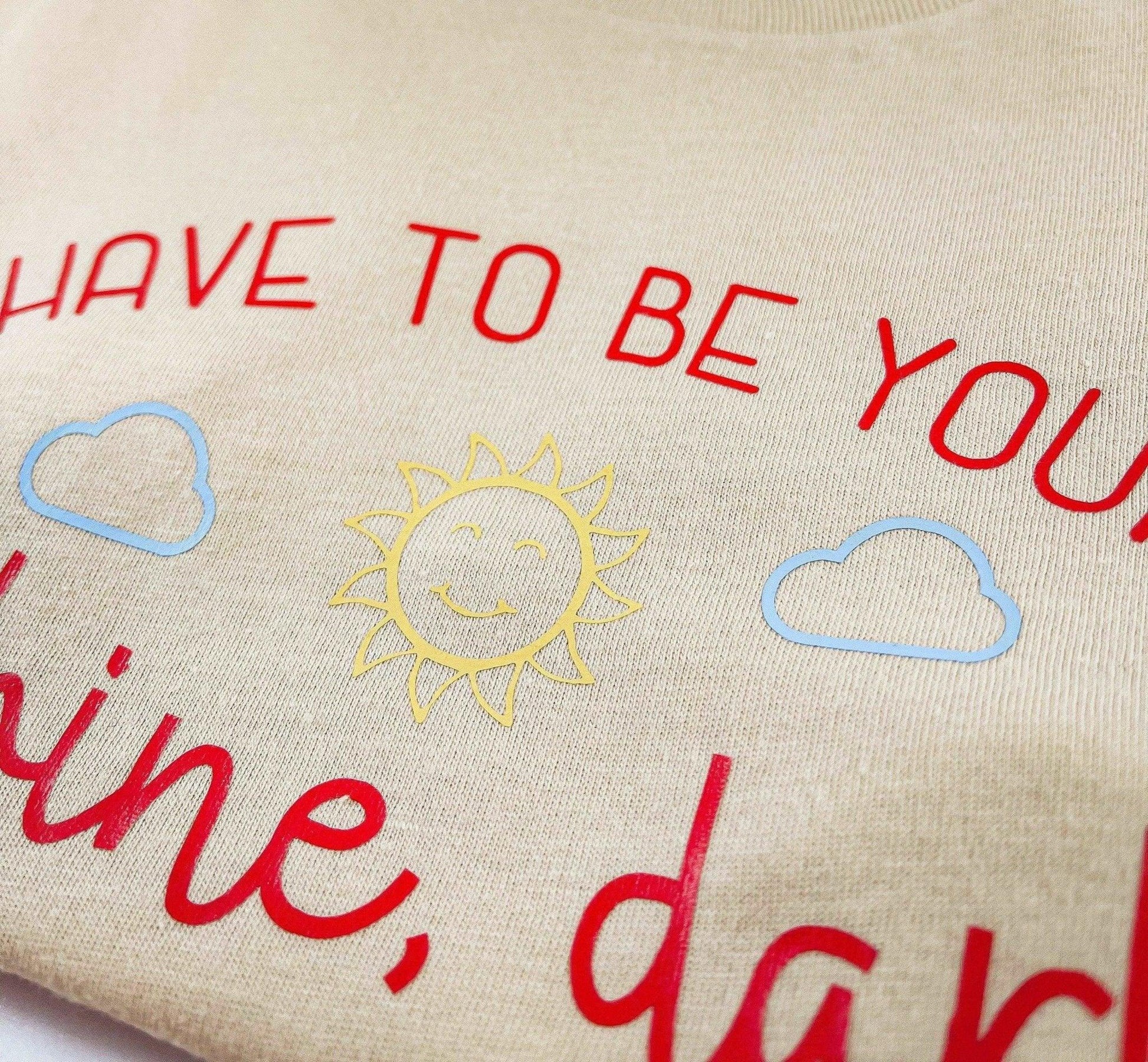 Be Your Own Sunshine T-Shirt - Sunshine Soul MD
