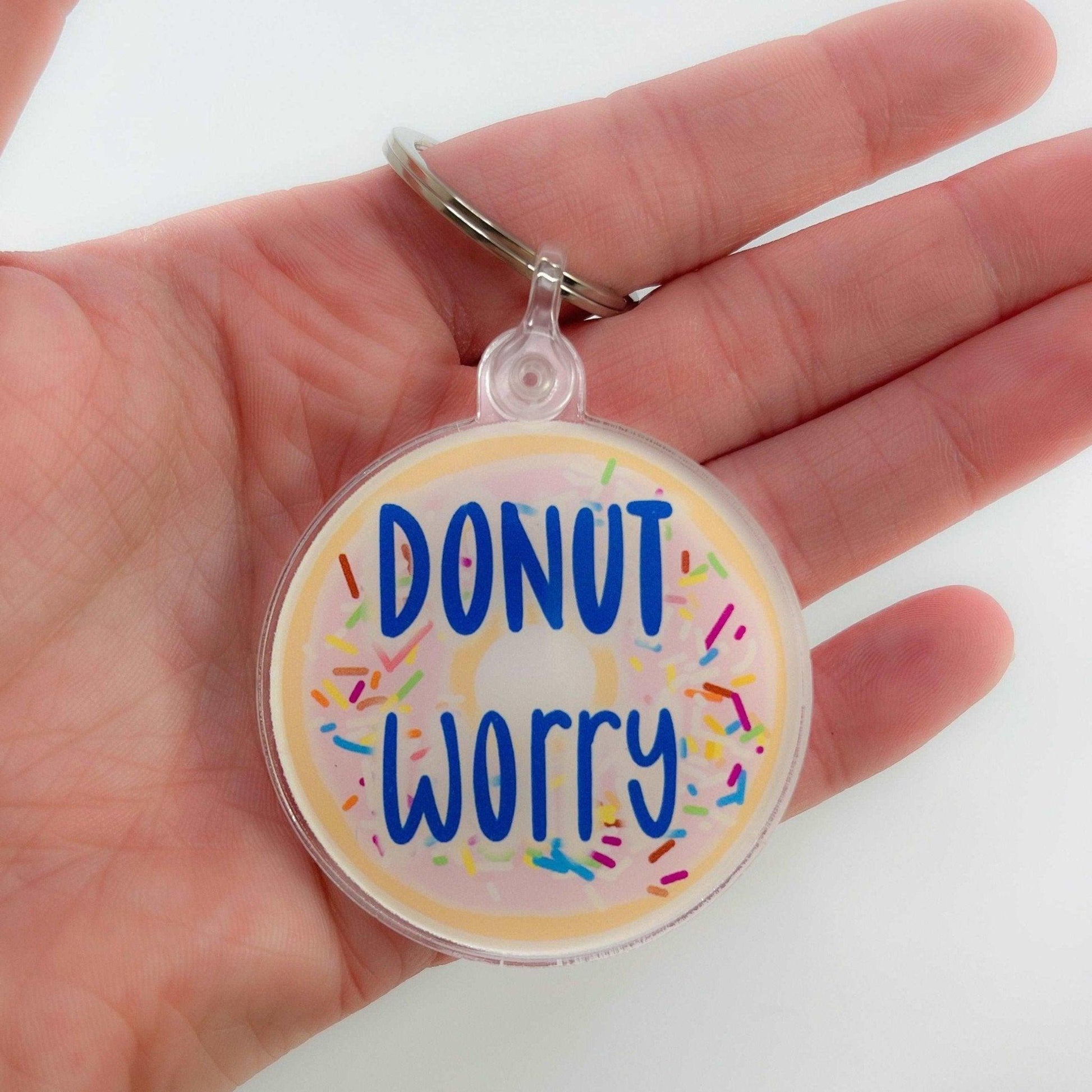 Donut Worry Acrylic Keychain - Sunshine Soul MD