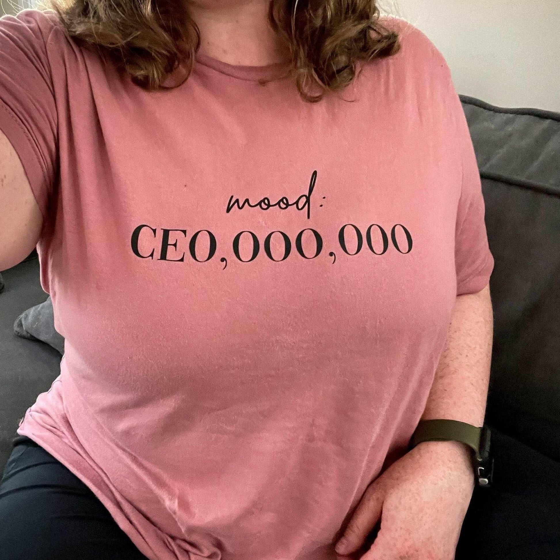 Mood CEO,000,000 T Shirt - Sunshine Soul MD