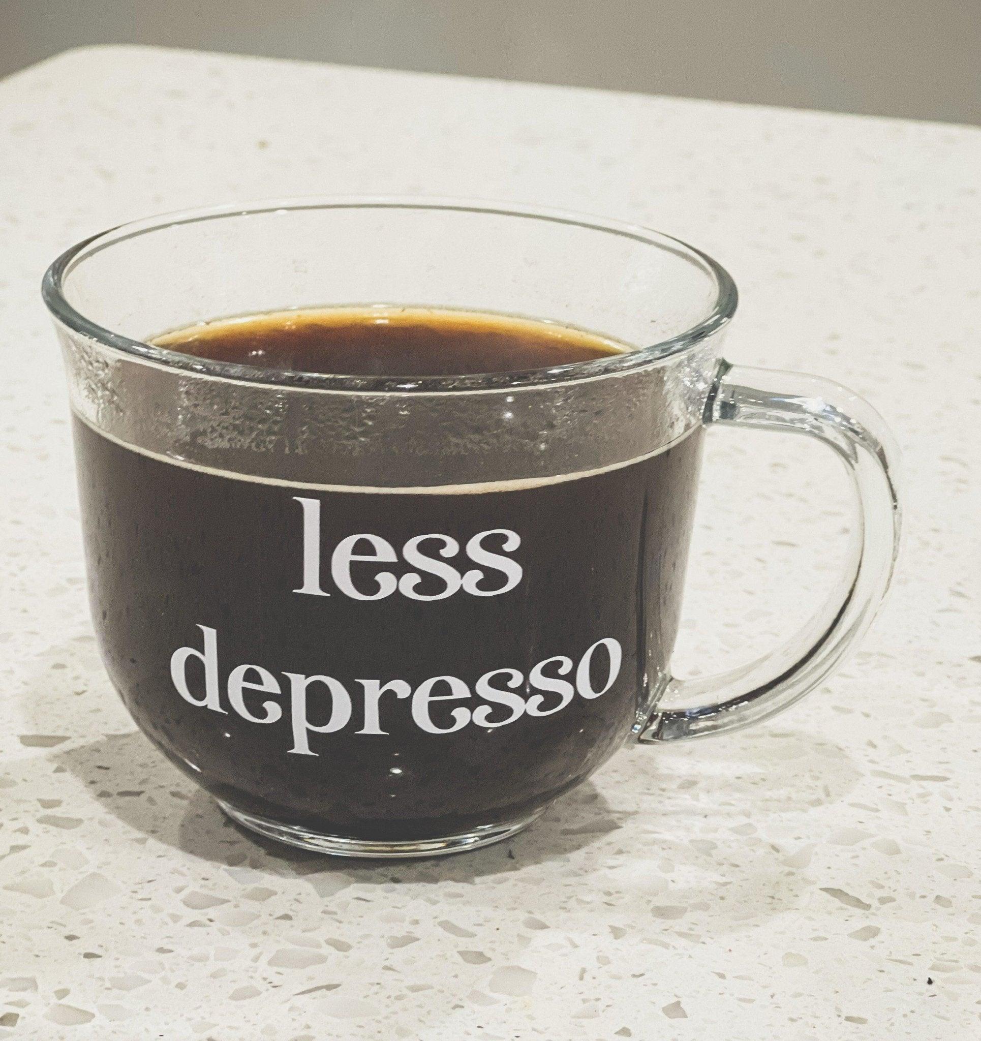 More Espresso, Less Depresso Mug - Sunshine Soul MD