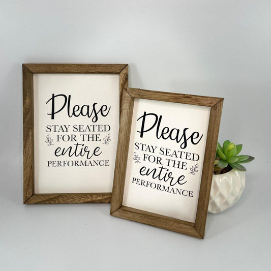 Please Stay Seated Bathroom Sign - Sunshine Soul MD