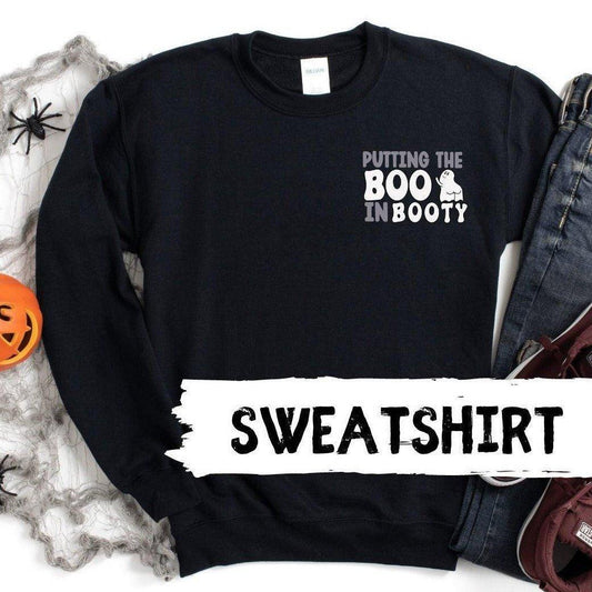 Putting the Boo in Booty Crewneck Sweatshirt - Sunshine Soul MD