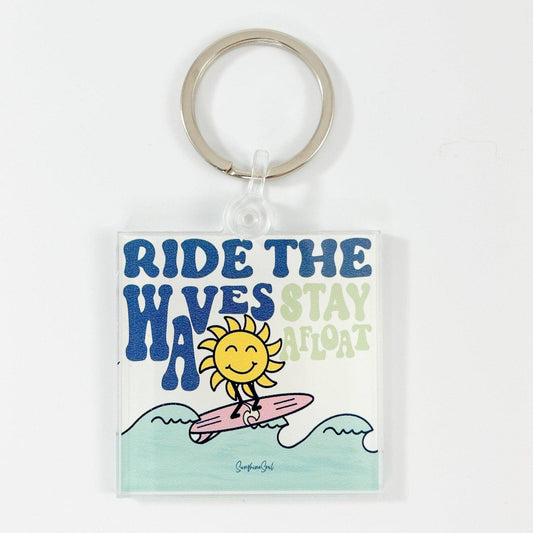 Ride the Waves, Stay Afloat Acrylic Keychain - Sunshine Soul MD