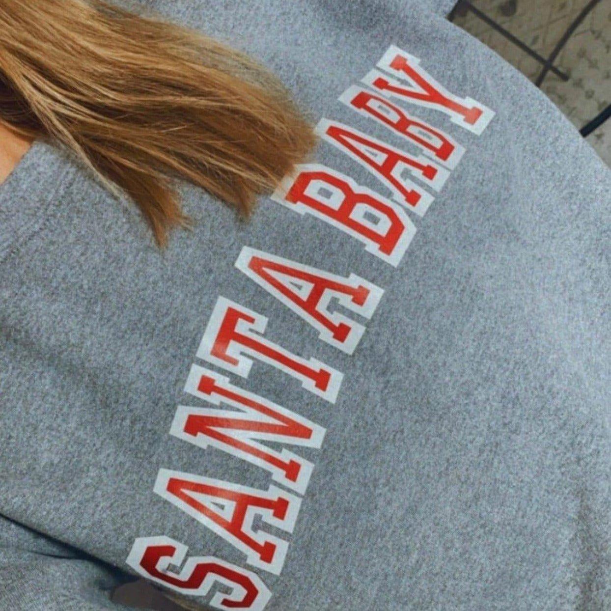 Santa Baby Sweatshirt - Sunshine Soul MD