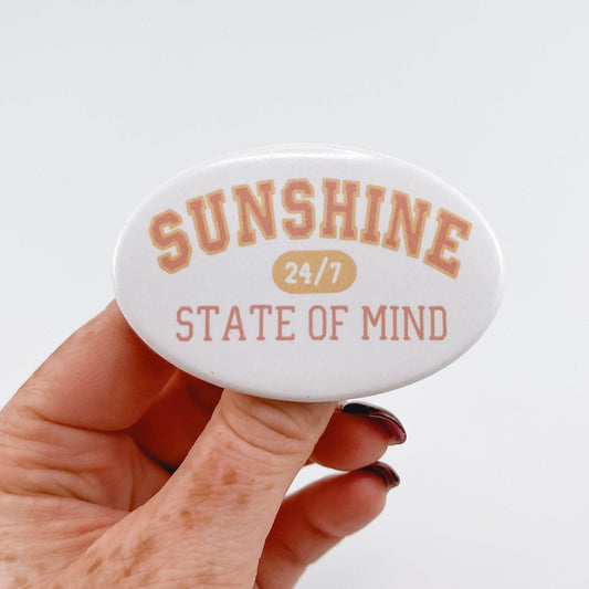 Sunshine State of Mind Button - Sunshine Soul MD