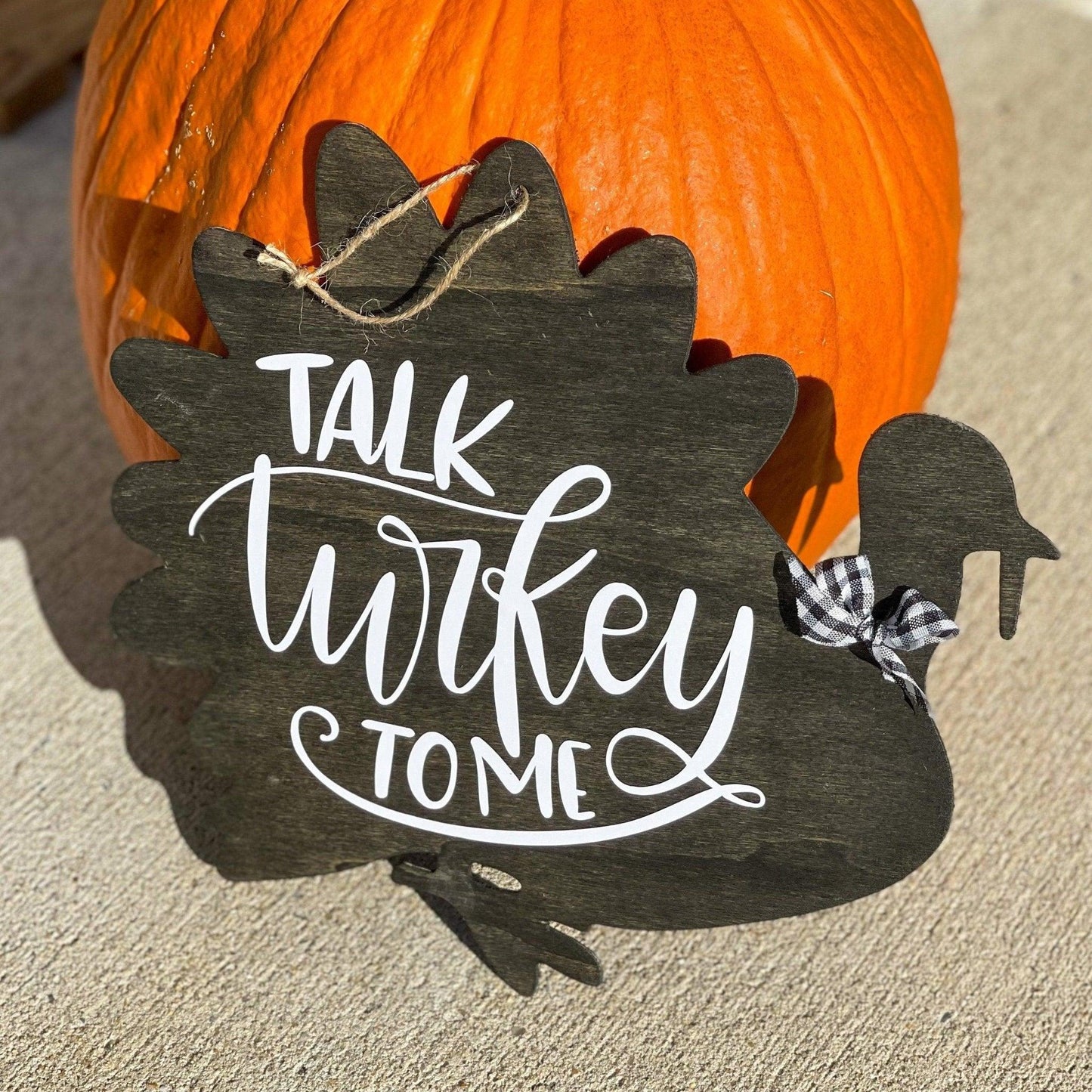 Talk Turkey to Me Door Hanger - Sunshine Soul MD