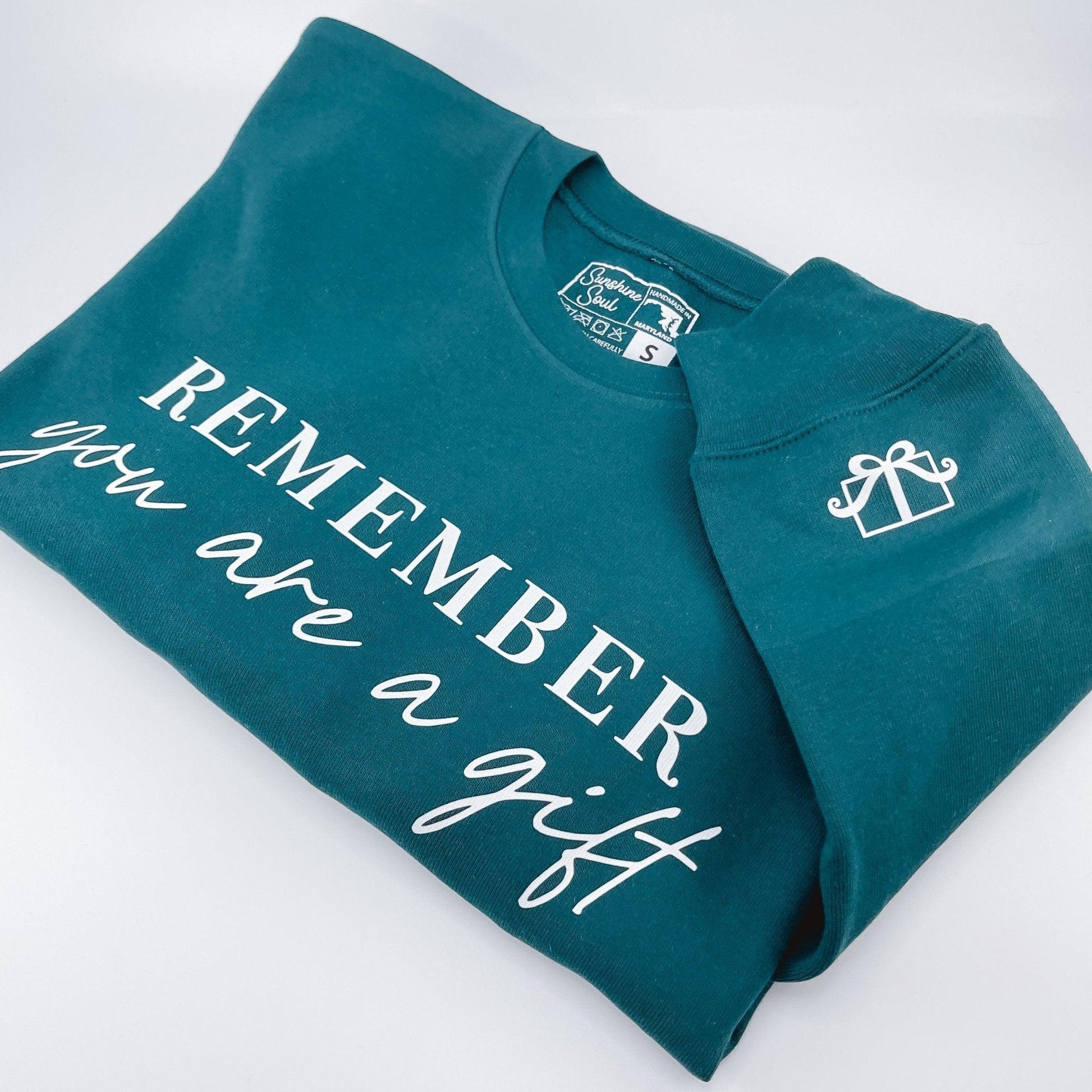 You Are A Gift Crewneck - Sunshine Soul MD