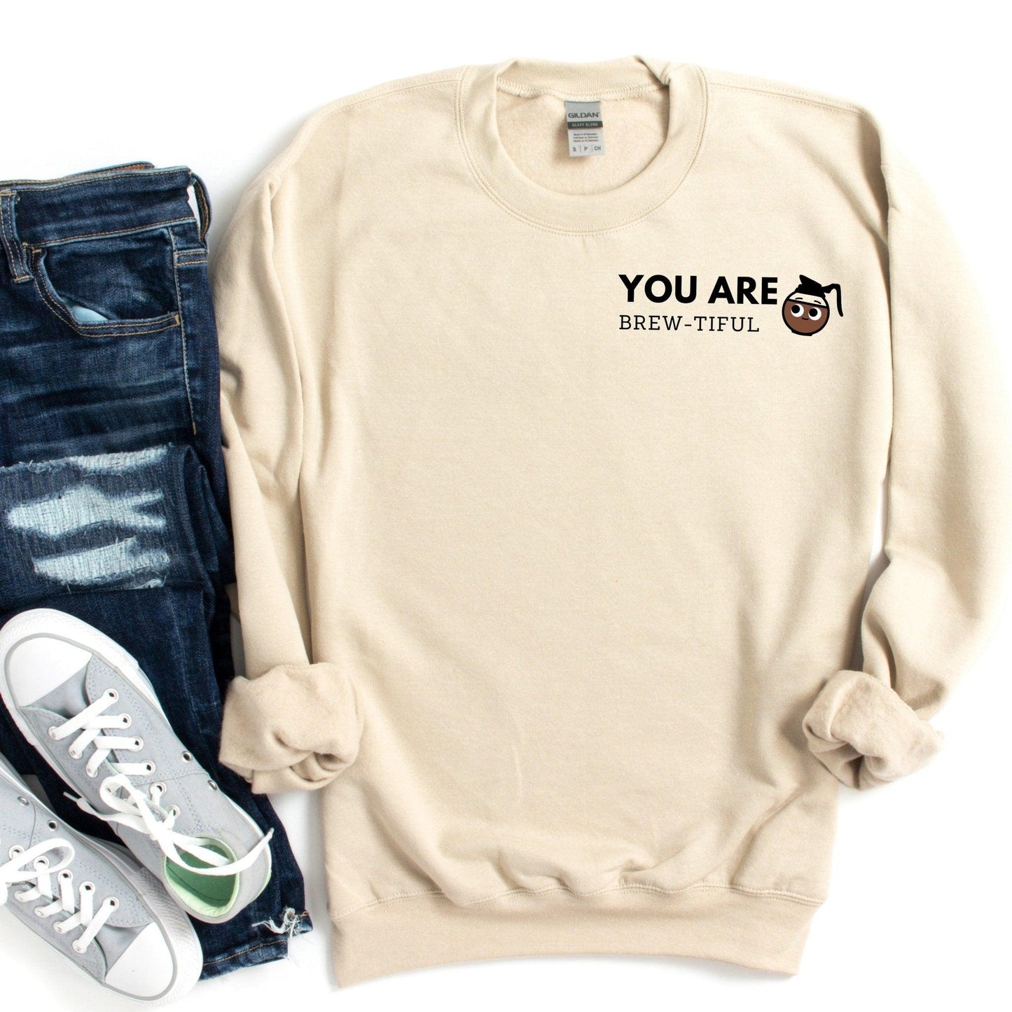 You are Brew-tiful Sweatshirt - Sunshine Soul MD