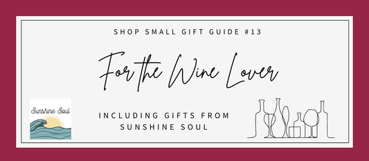 Shop Small Gift Guide #13: For the Wine Lover - Sunshine Soul MD