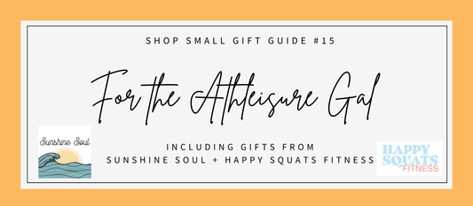 Shop Small Gift Guide #15: For the Athleisure Gal - Sunshine Soul MD