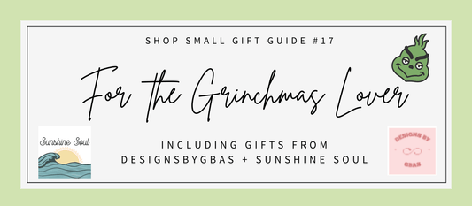 Shop Small Gift Guide #17: For the Grinchmas Lovers - Sunshine Soul MD