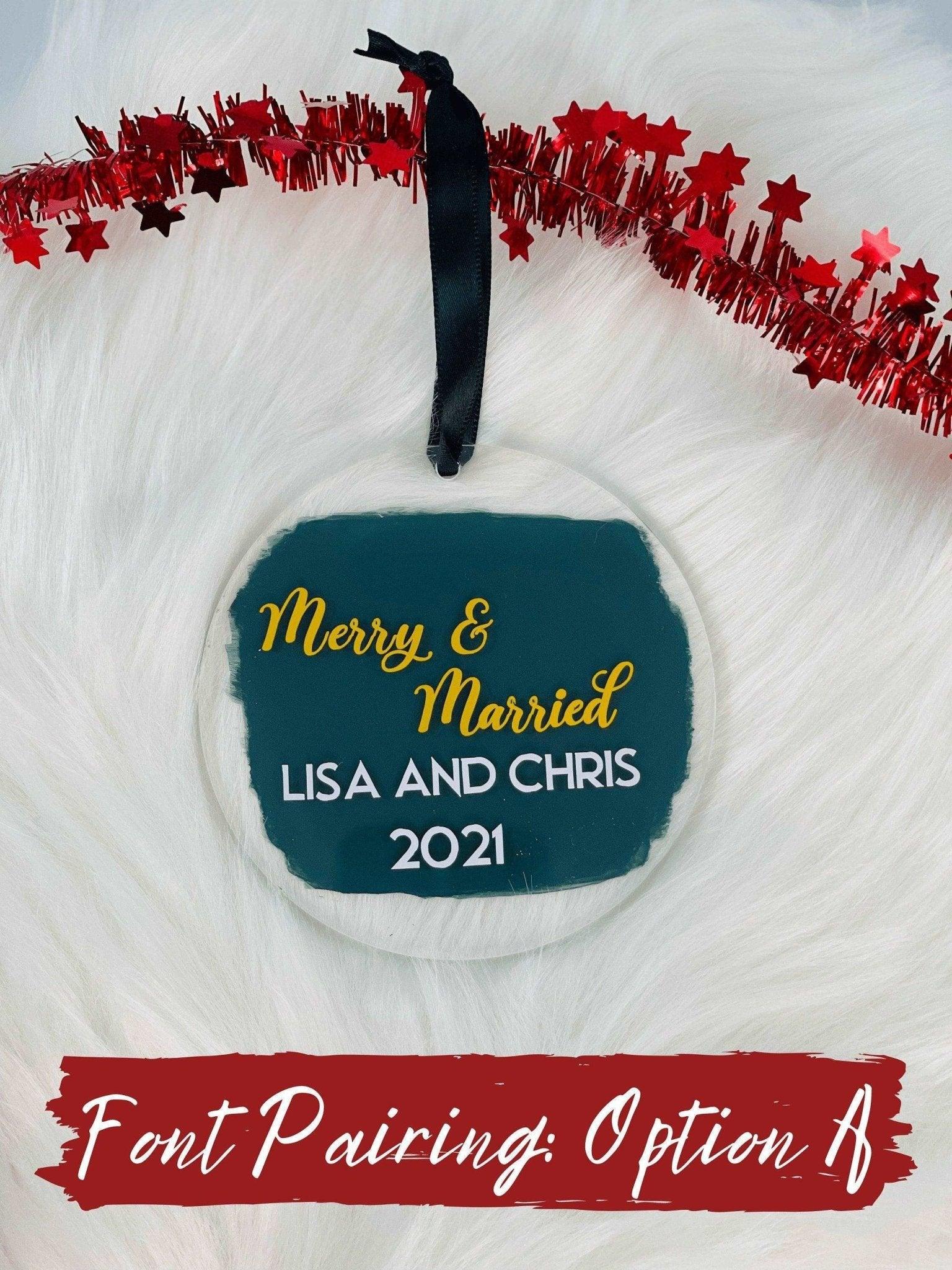 Custom Merry & Married Christmas Ornament - Sunshine Soul MD