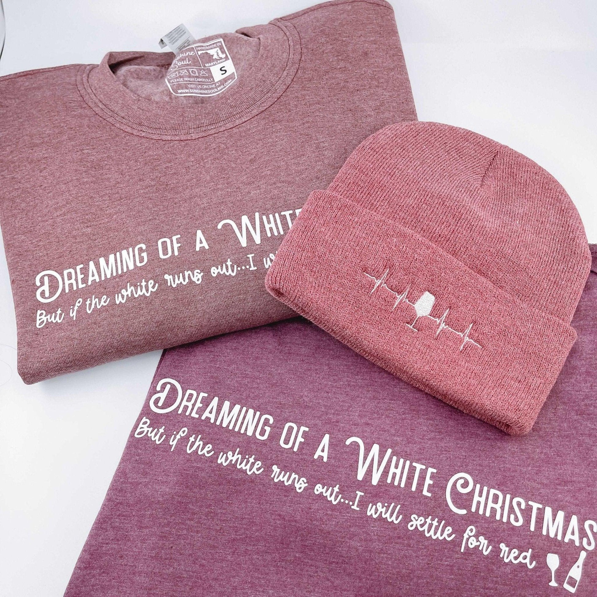 Dreaming of a White Christmas Sweatshirt - Sunshine Soul MD