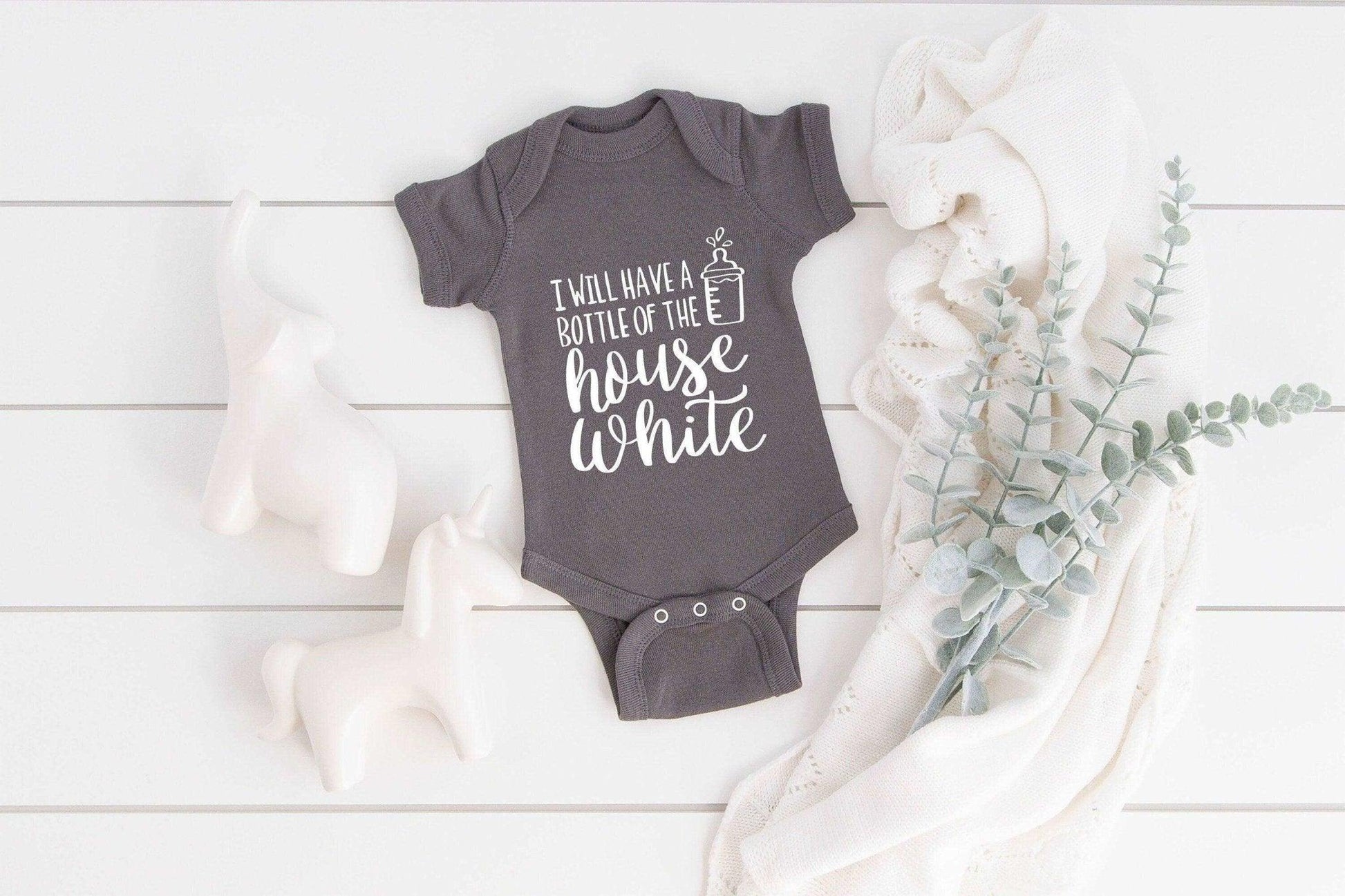 I'll Have A Bottle Of The House White Baby Bodysuit - Sunshine Soul MD