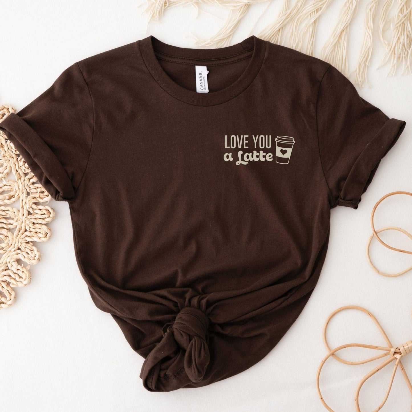 Love You a Latte T-Shirt - Sunshine Soul MD