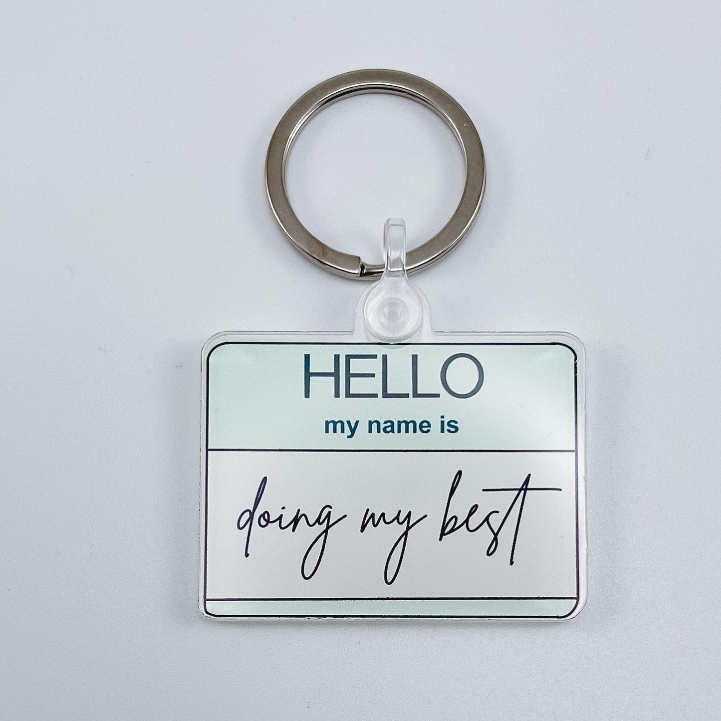 My Name is Doing My Best Acrylic Keychain - Sunshine Soul MD
