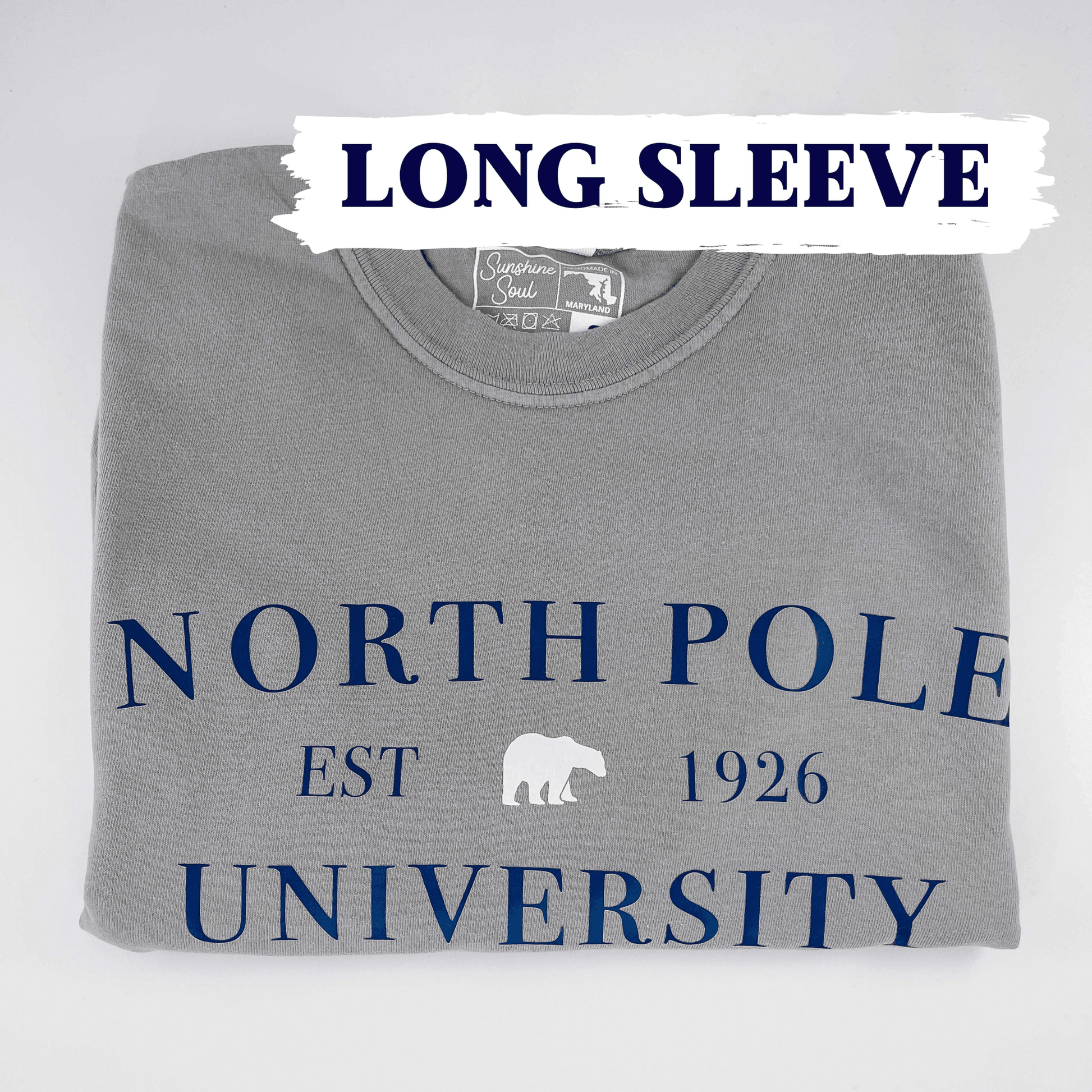North Pole University Long Sleeve T-Shirt - Sunshine Soul MD