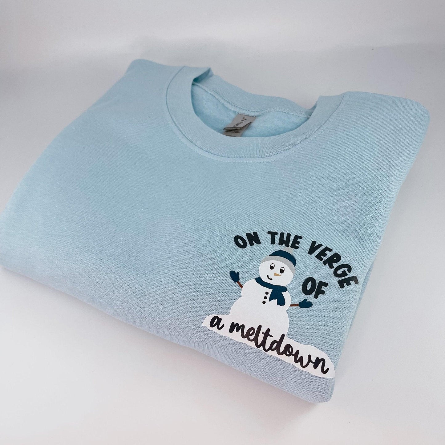 On the Verge of a Meltdown Sweatshirt - Sunshine Soul MD