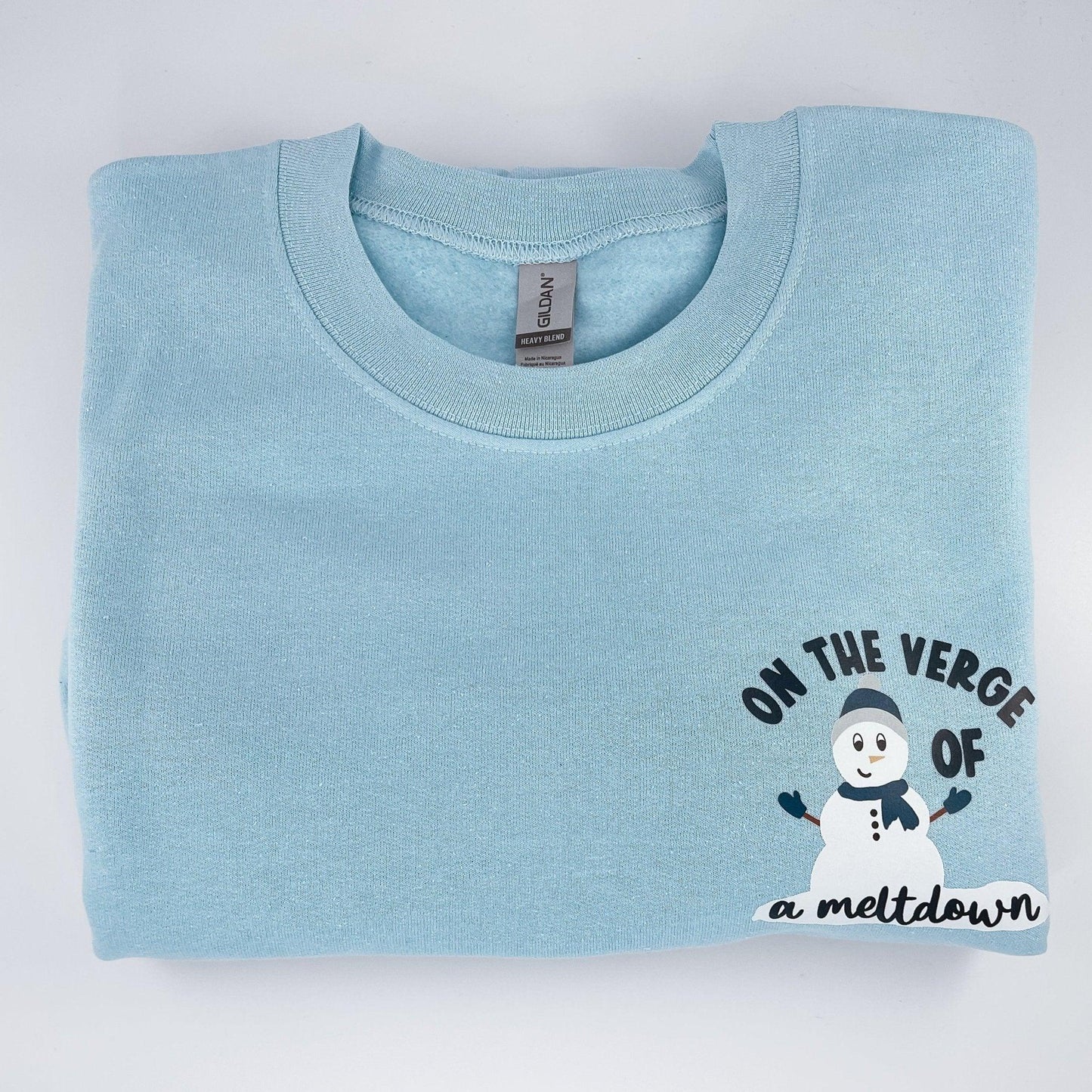 On the Verge of a Meltdown Sweatshirt - Sunshine Soul MD