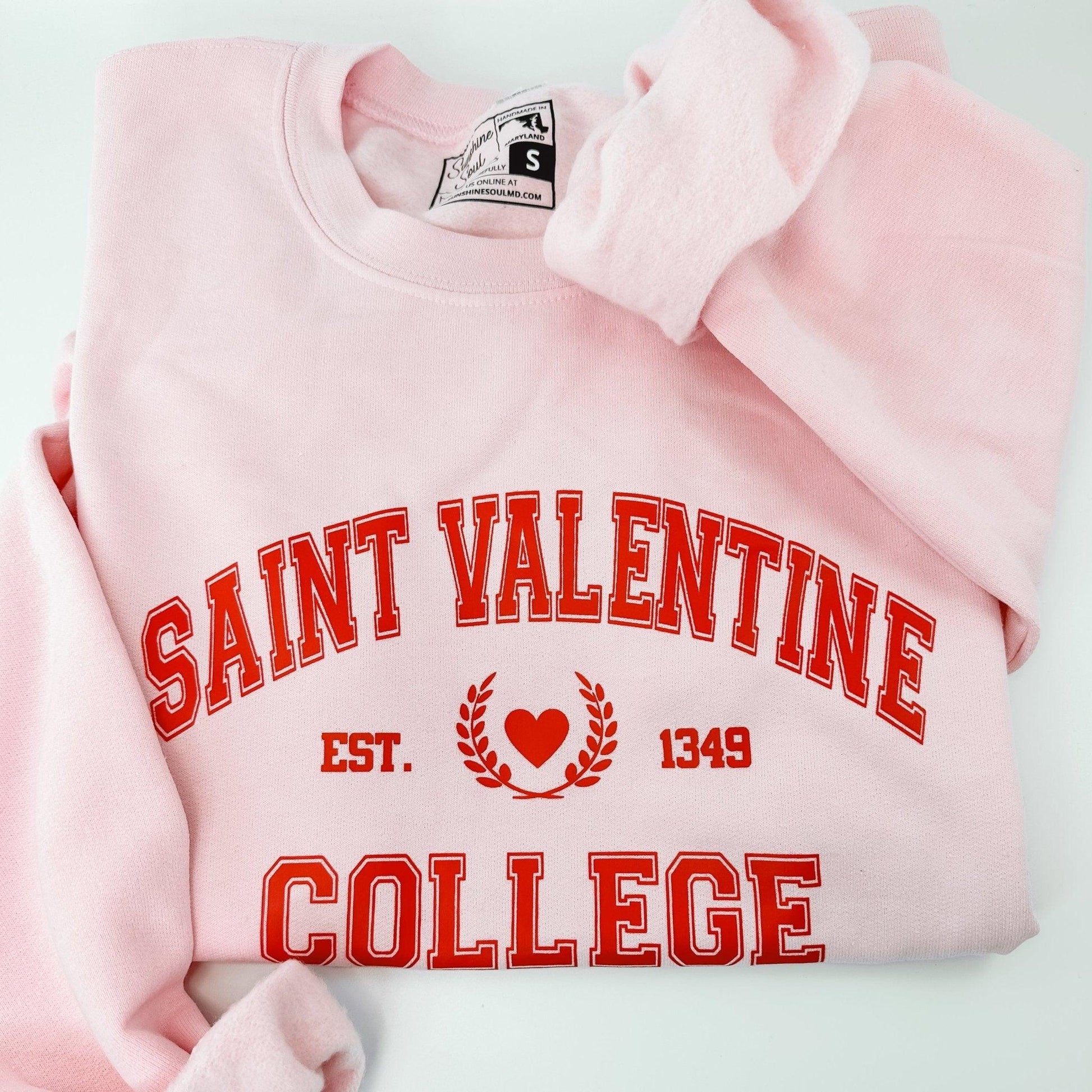 Saint Valentine College Sweatshirt - Sunshine Soul MD