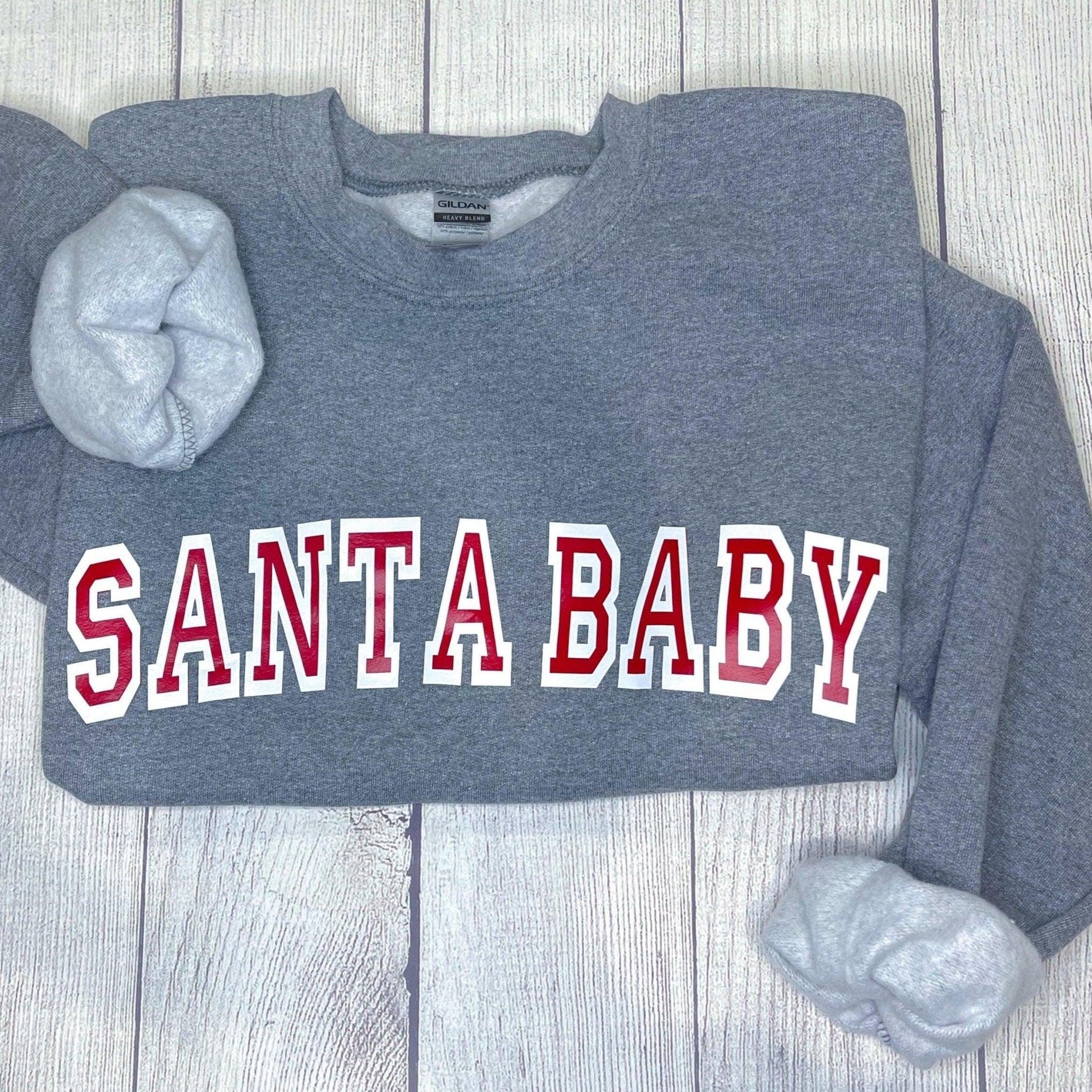 Santa Baby Sweatshirt - Sunshine Soul MD