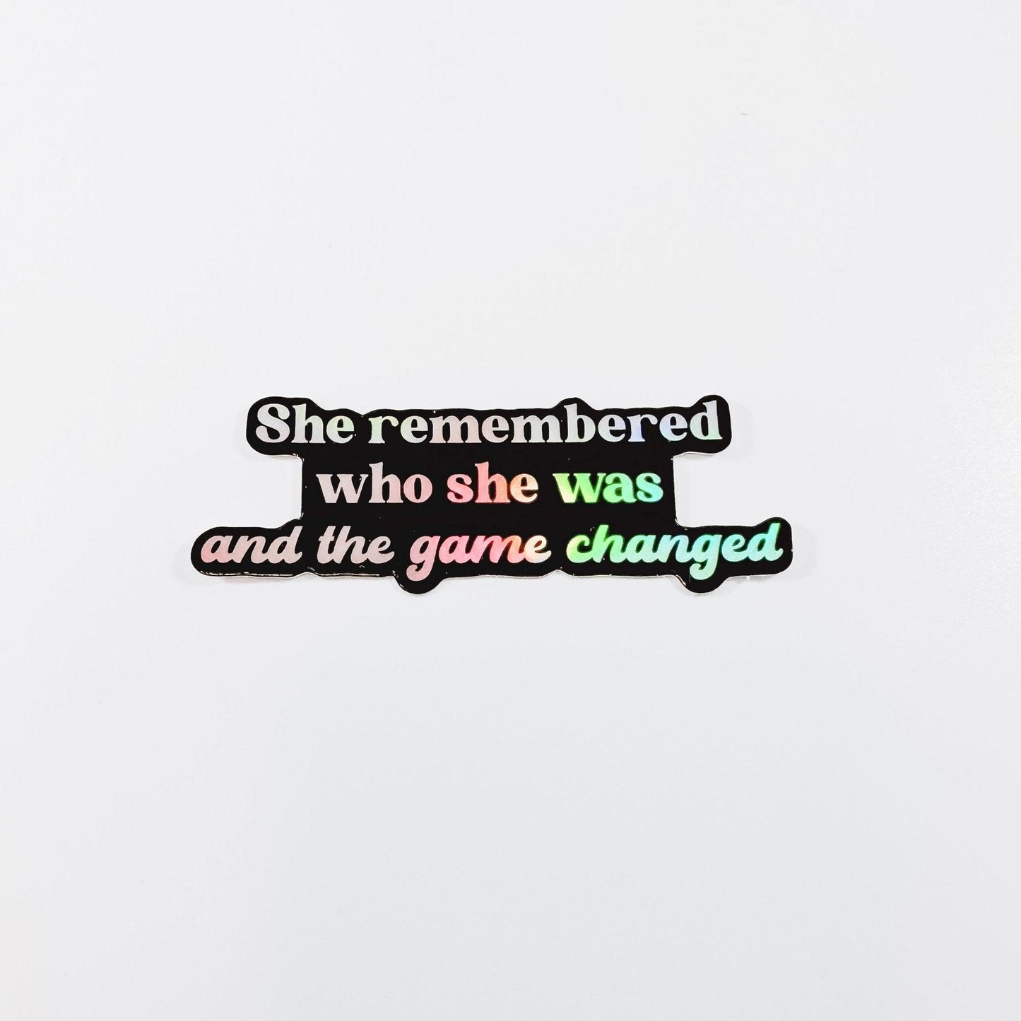 She Remembered Who She Was Sticker - Sunshine Soul MD