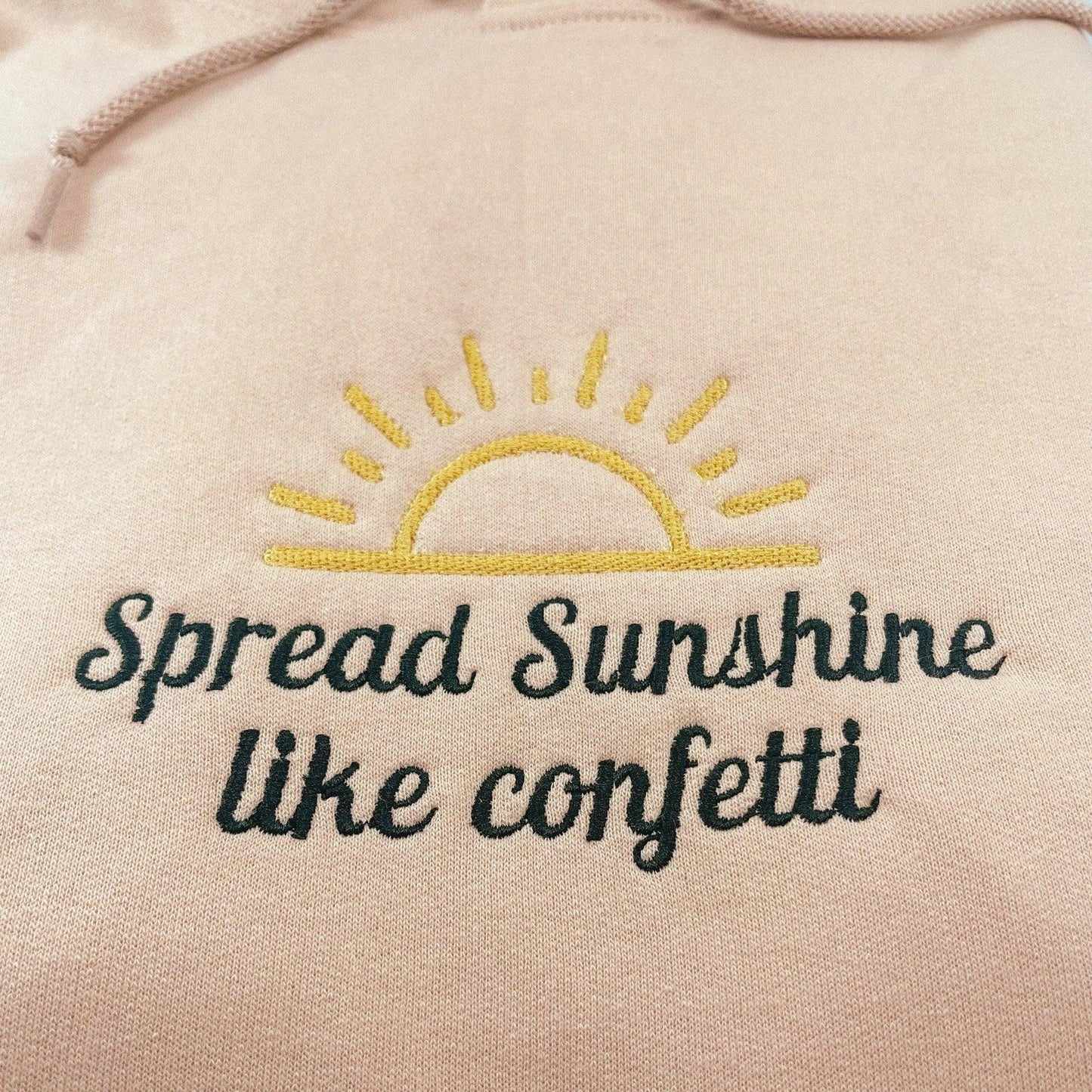 Spread Sunshine Like Confetti Embroidered Hoodie - Sunshine Soul MD