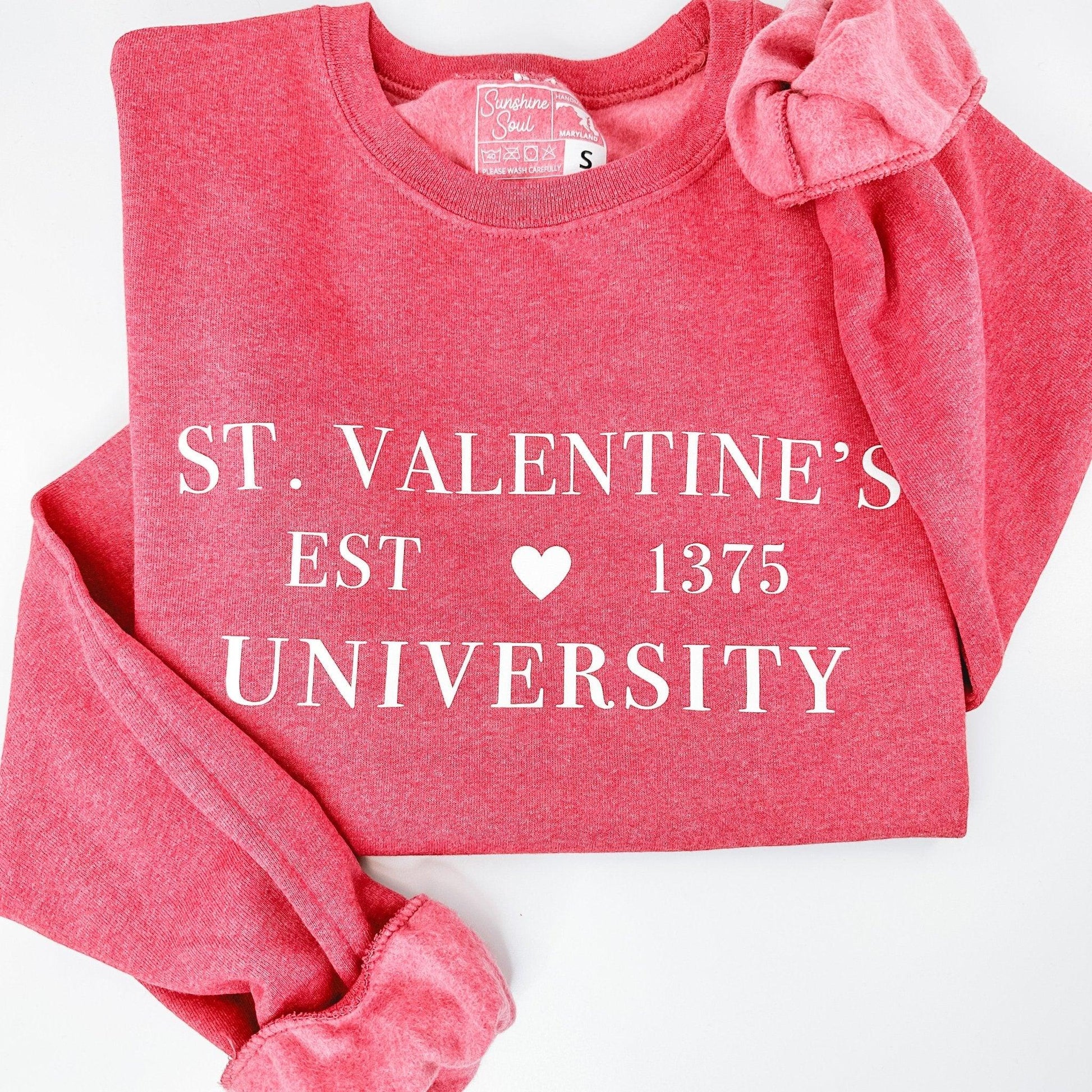 St. Valentine's University Sweatshirt - Sunshine Soul MD