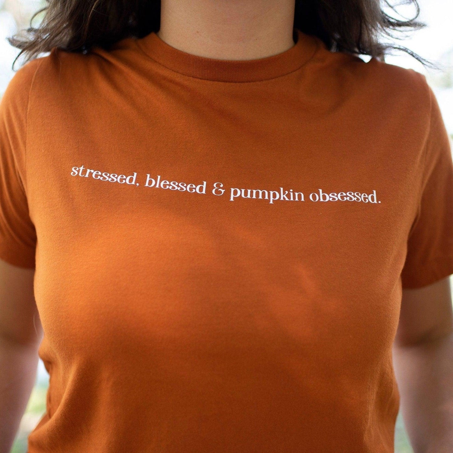 Stressed, Blessed & Pumpkin Obsessed T-Shirt - Sunshine Soul MD