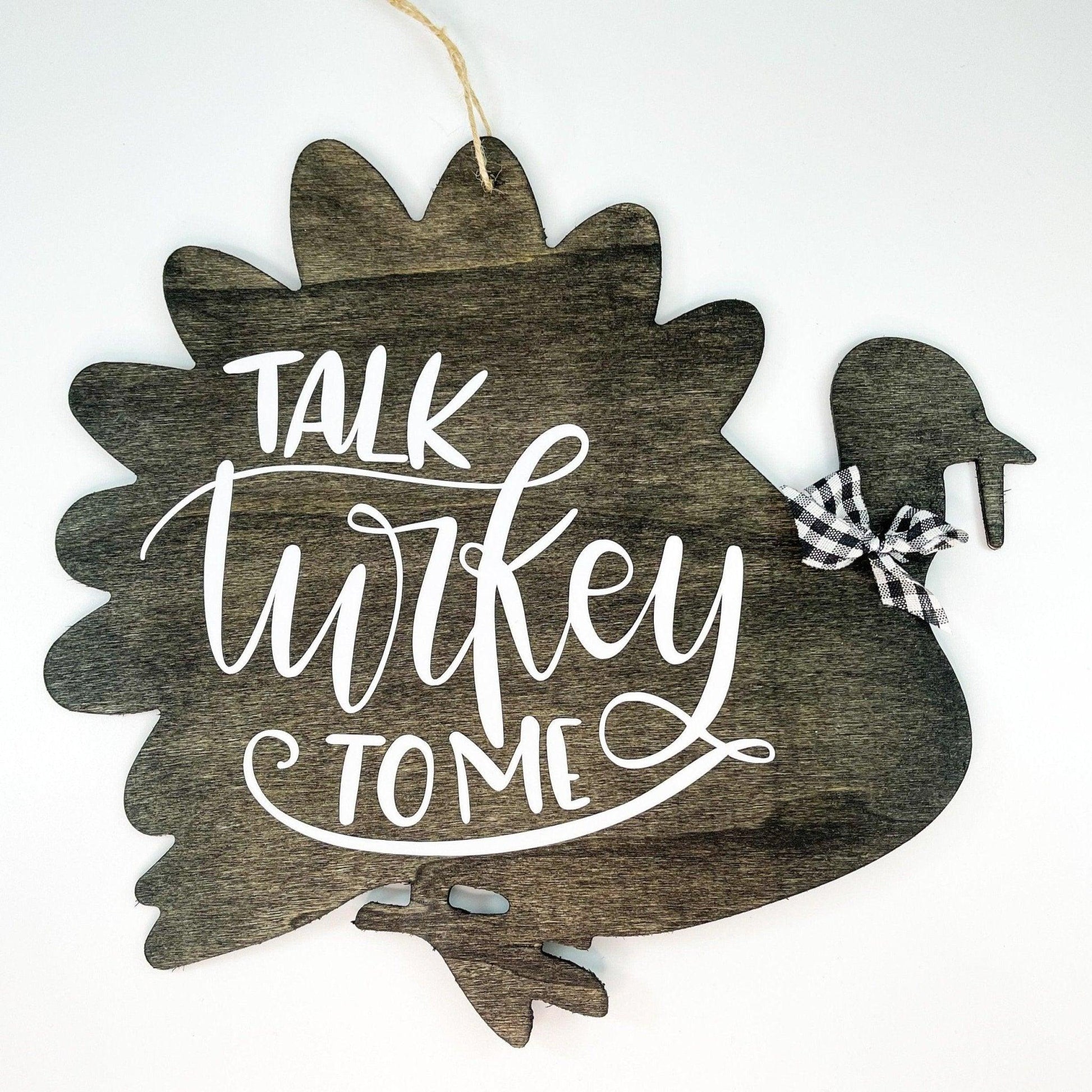Talk Turkey to Me Door Hanger - Sunshine Soul MD